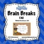 Brain Breaks Fall